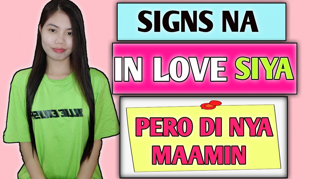 TOP 6 SIGNS NA IN LOVE ANG ISANG TAO  PERO DI NIYA LANG MAAMIN!