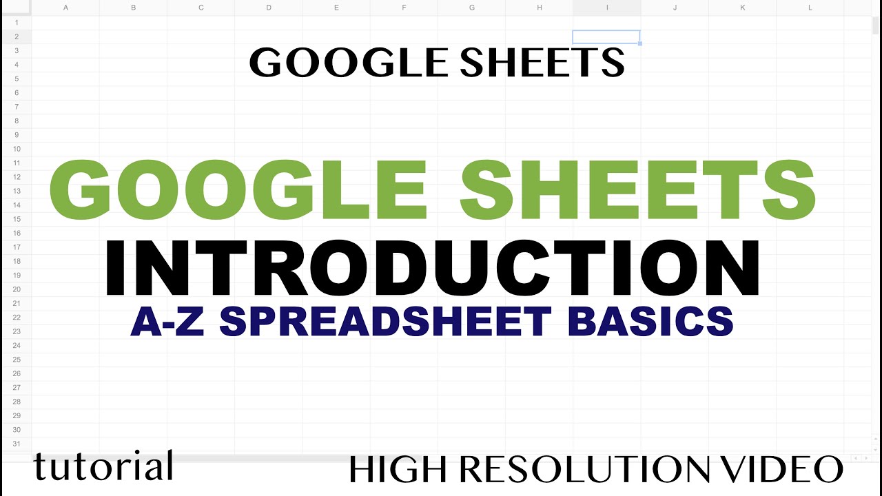 Google Sheets Basics A-Z: Introduction to Spreadsheets (Tutorial for Beginners)