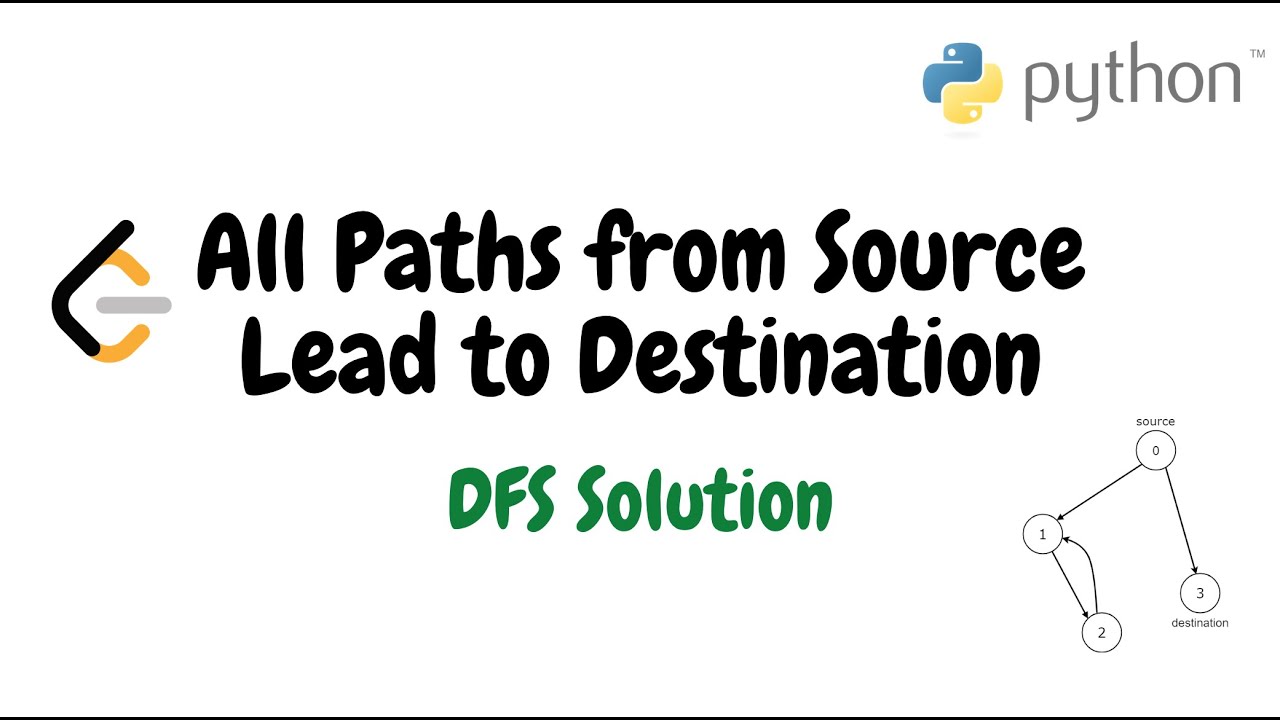 All Paths from Source Lead to Destination｜DFS Python