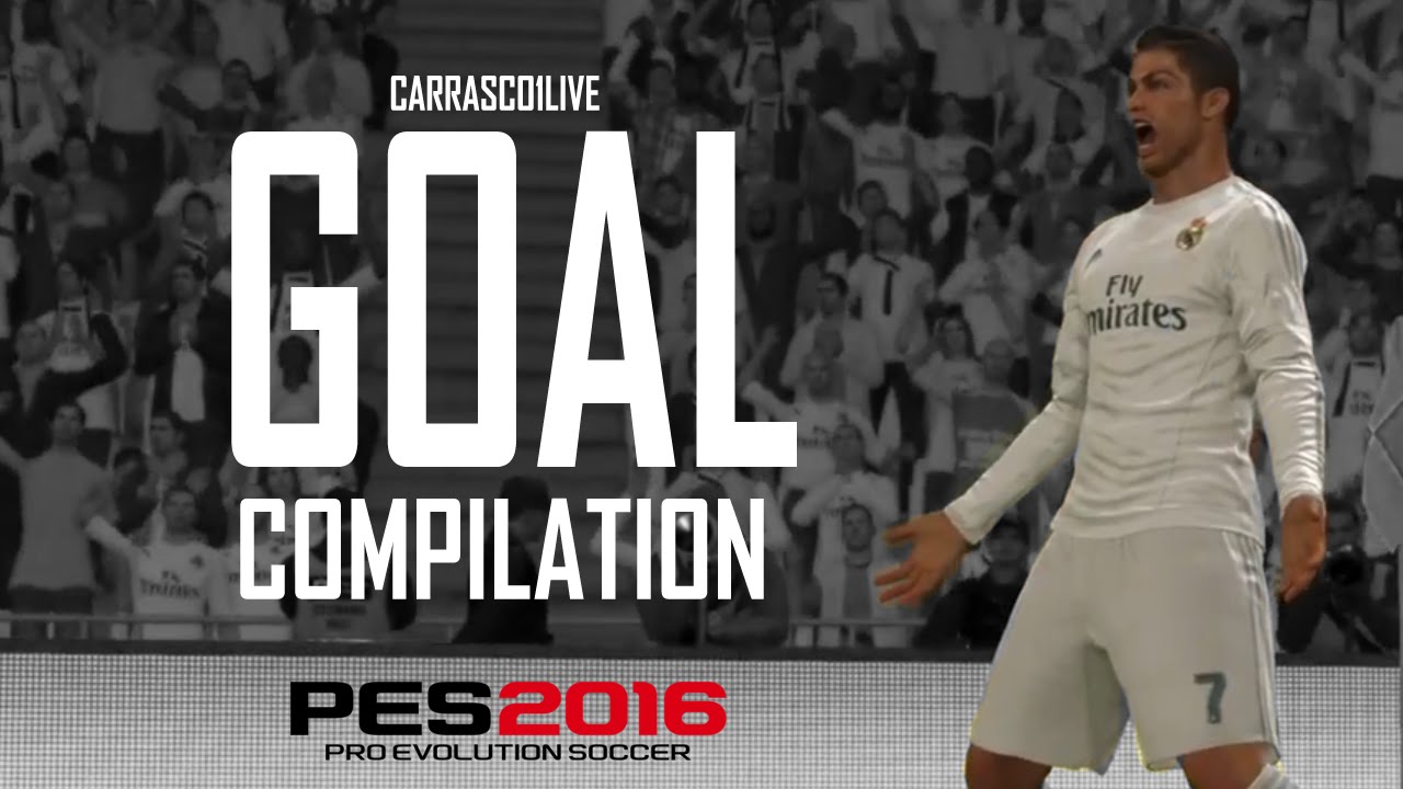 PES 2016 - Best Goals Compilation [HD]