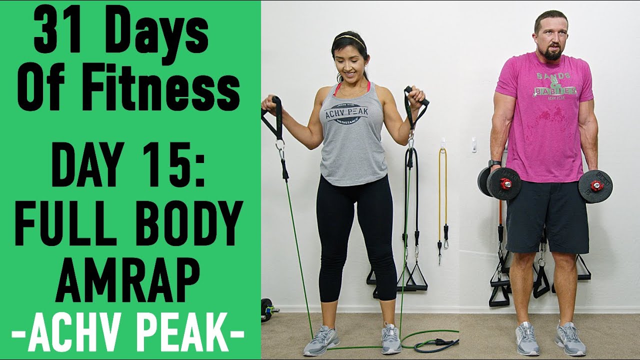 31DoF Day15 - Full Body AMRAP Workout - Bands or Dumbbells