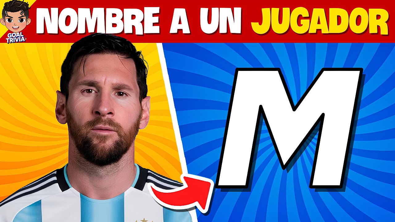 NOMBRA a un JUGADOR que EMPIECE con la LETRA A a la Z...⚽MUNDIAL 2026 ️🏆️ Cr7💙Mbappe💛Messi❤️Yamal