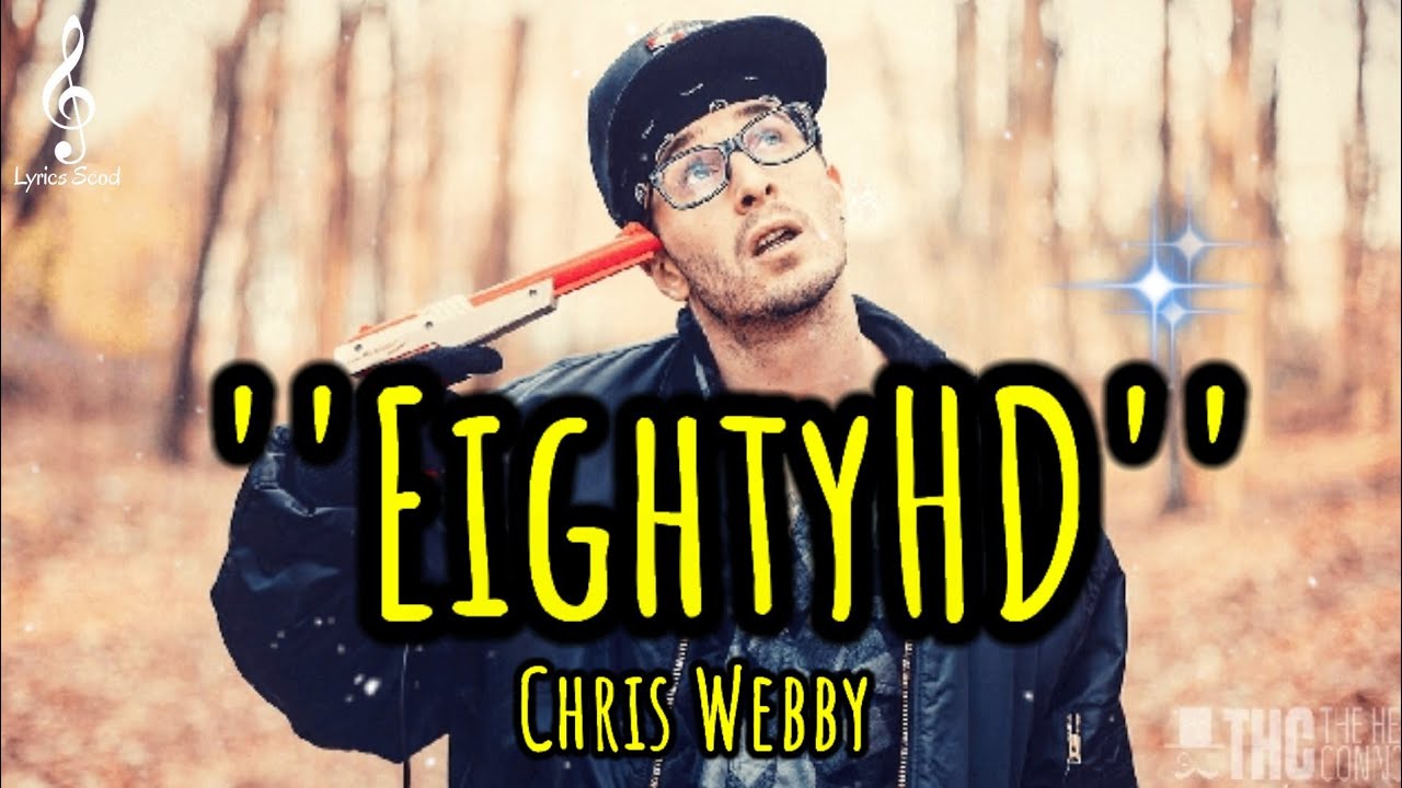 Chris Webby - EightyHD (song)