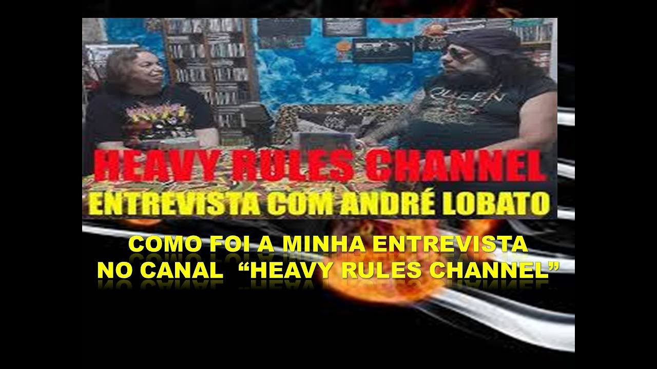 Minha crítica da minha entrevista no canal Heavy Rules Channel