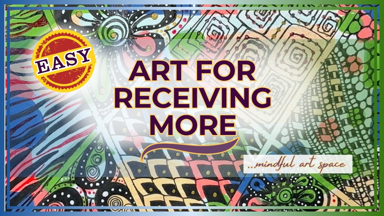 🎨 Art Therapy for Worthiness & Receiving | Allowing Good Things Without Guilt | Calm Stress Relief