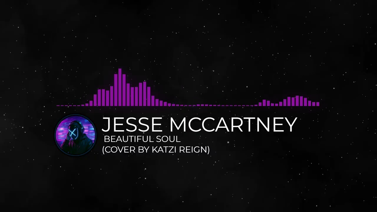 Jesse McCartney - Beautiful Soul (Cover by Katzi Reign)