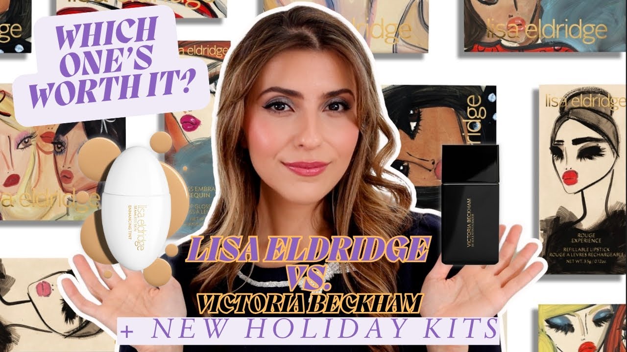 Lisa Eldridge vs Victoria Beckham Foundation | Which One&rsquo;s Worth It? + New Holiday Kits Review