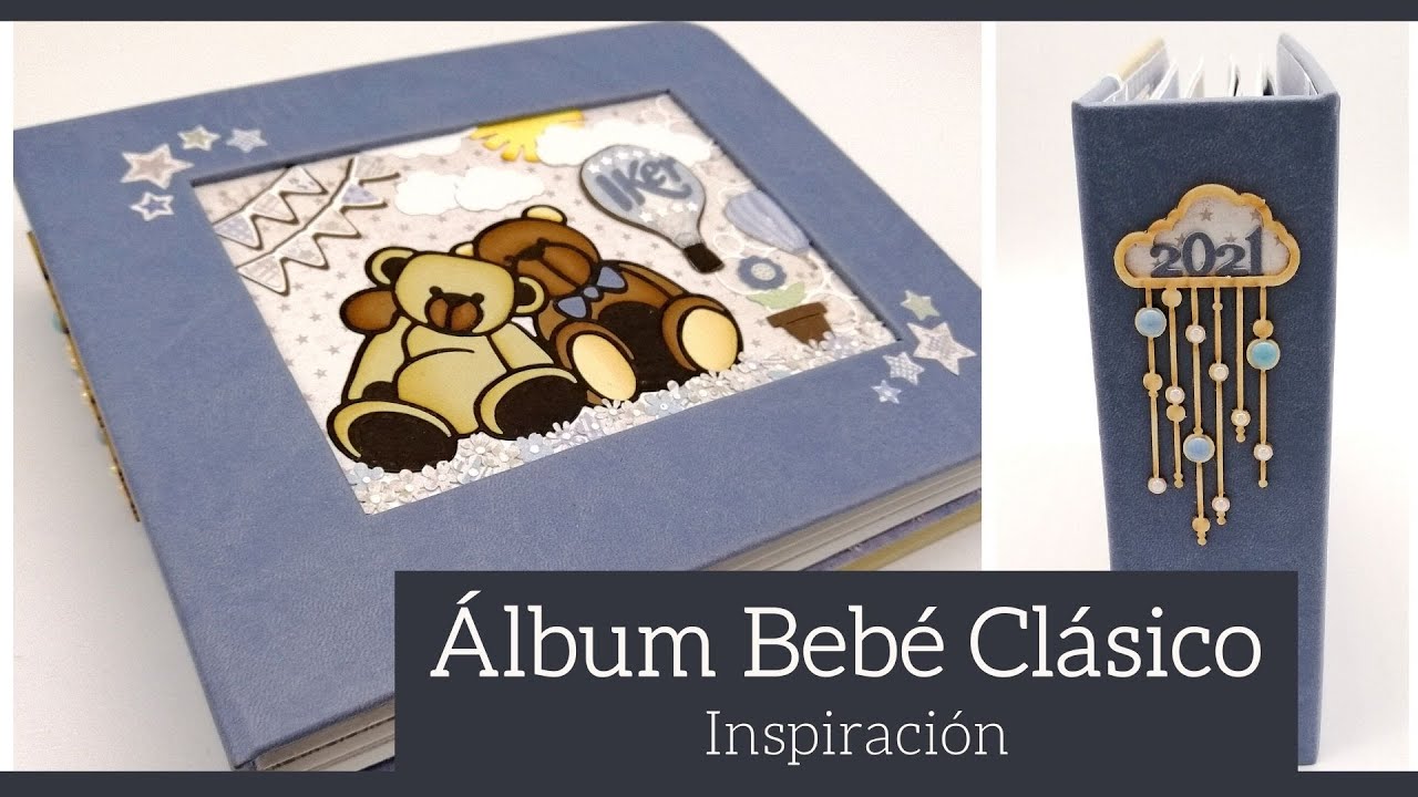 ALBUM BEBE CLASICO PARA IKER (CON SATWA)  - INSPIRACION | LLUNA NOVA SCRAP