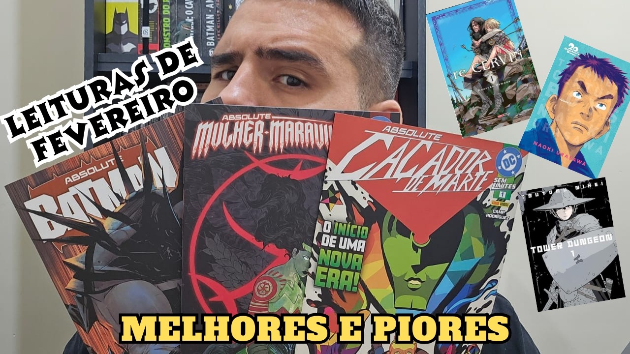 As Melhores e Piores Leituras de HQs e Mangás do mês de Fevereiro. #hqs #dccomics #manga #quadrinhos