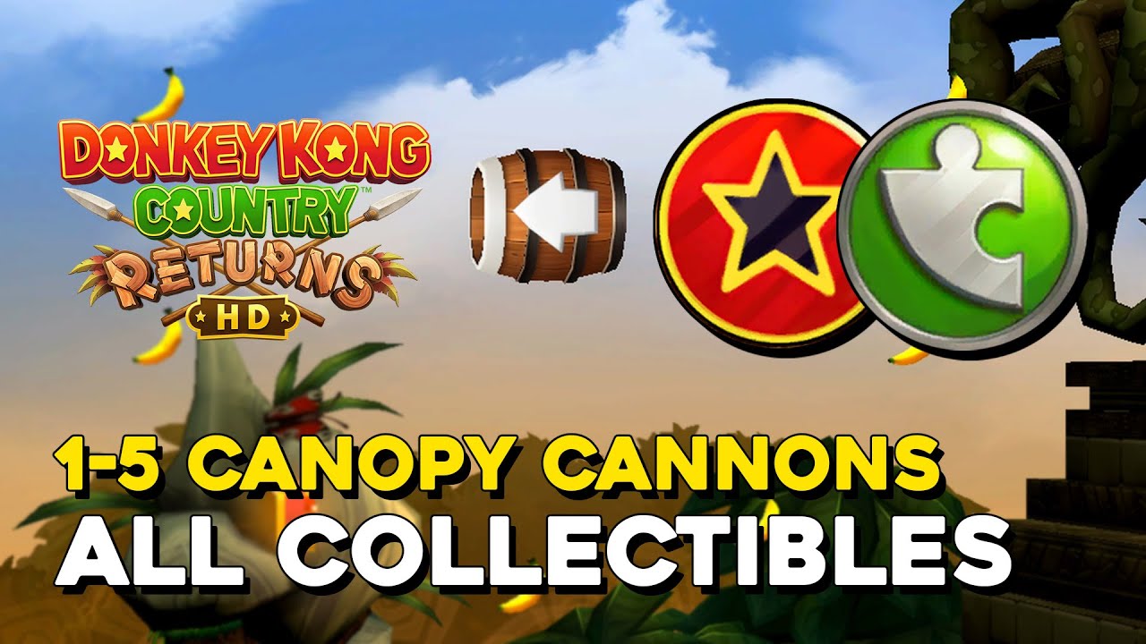 Donkey Kong Country Returns HD 1-5 Canopy Cannons All Collectibles (All Letters & Puzzle Pieces)