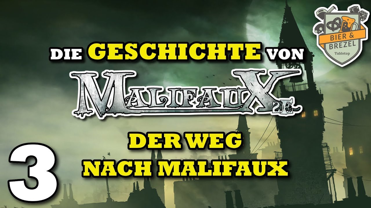Der Weg nach Malifaux | Die Geschichte von Malifaux - Teil 3 | Tabletop Lore