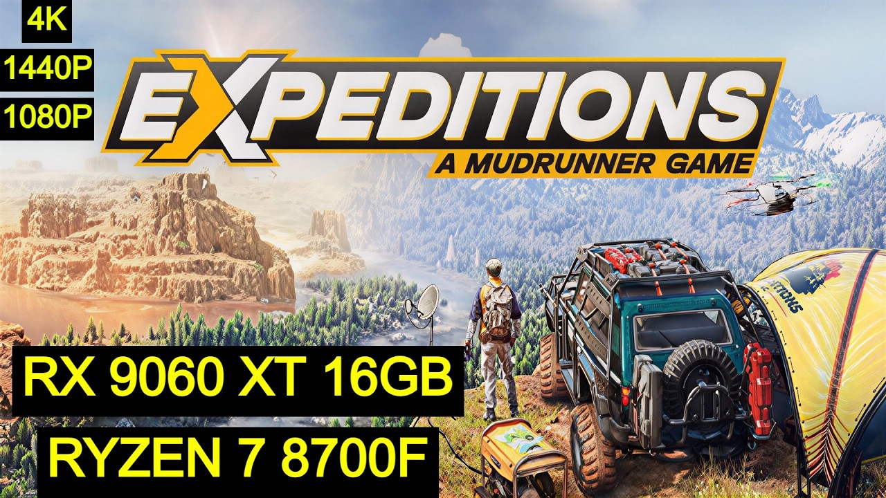 Expeditions A MudRunner | RX 9060 XT 16GB | Ryzen 7 8700F