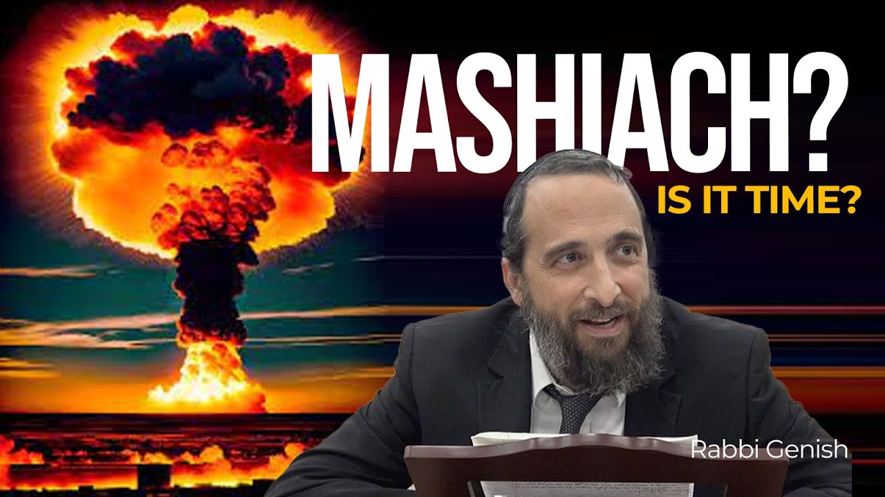 Mashiach  - When Is He Coming?!