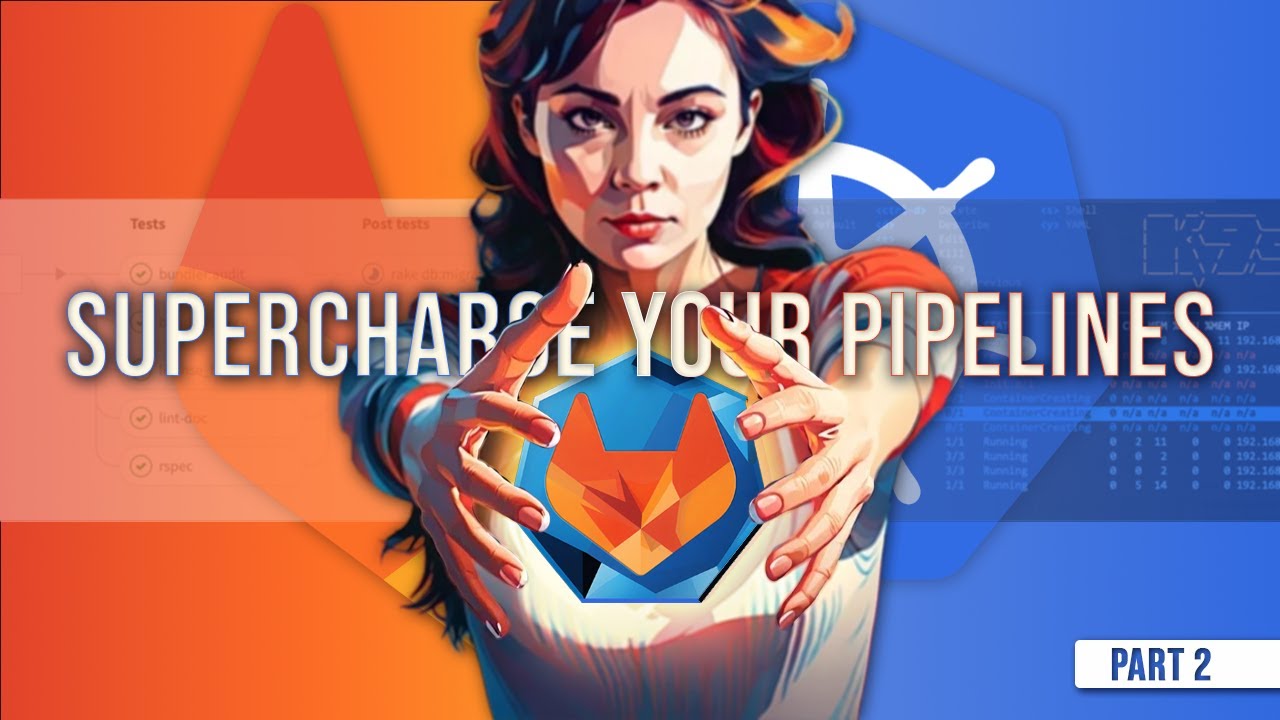 How I Supercharged My GitLab Pipelines with Kubernetes - Part 2