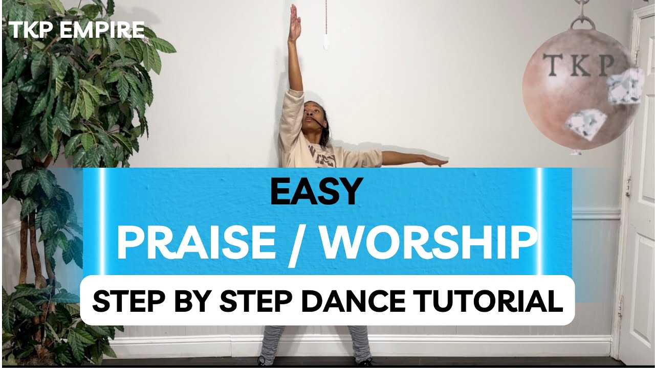 EASY PRAISE DANCE (Beginner Tutorial)