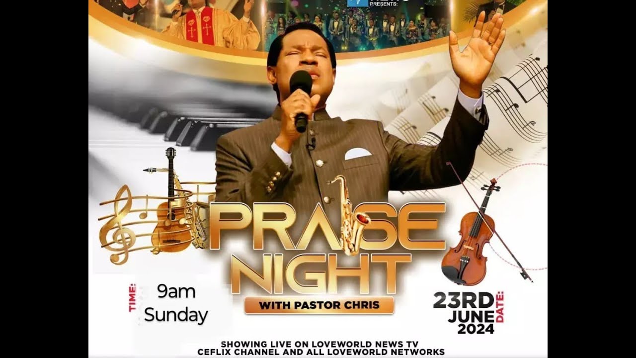 Praise Night 19 With Pastor Chris June 23 2024