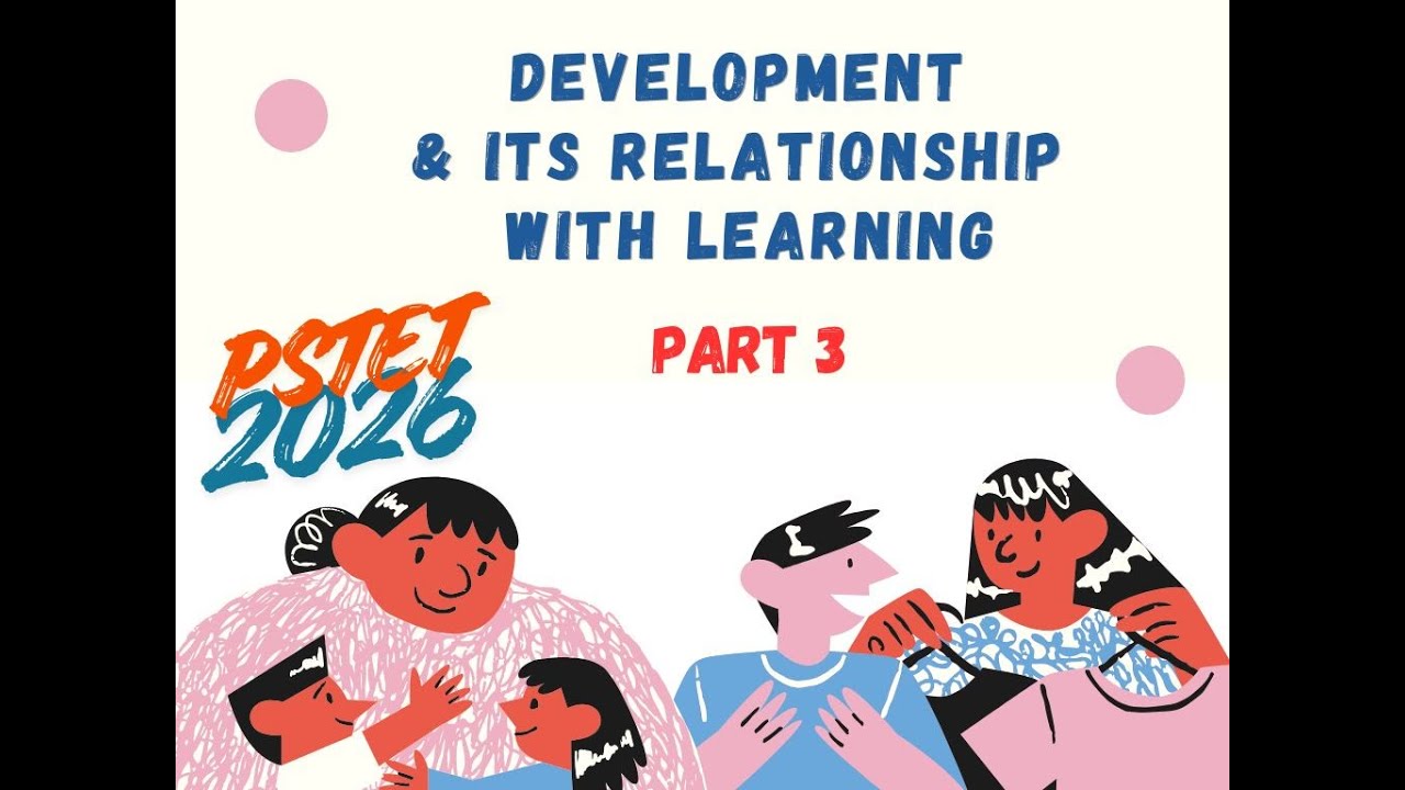 Development and its relationship with learning (Part III)