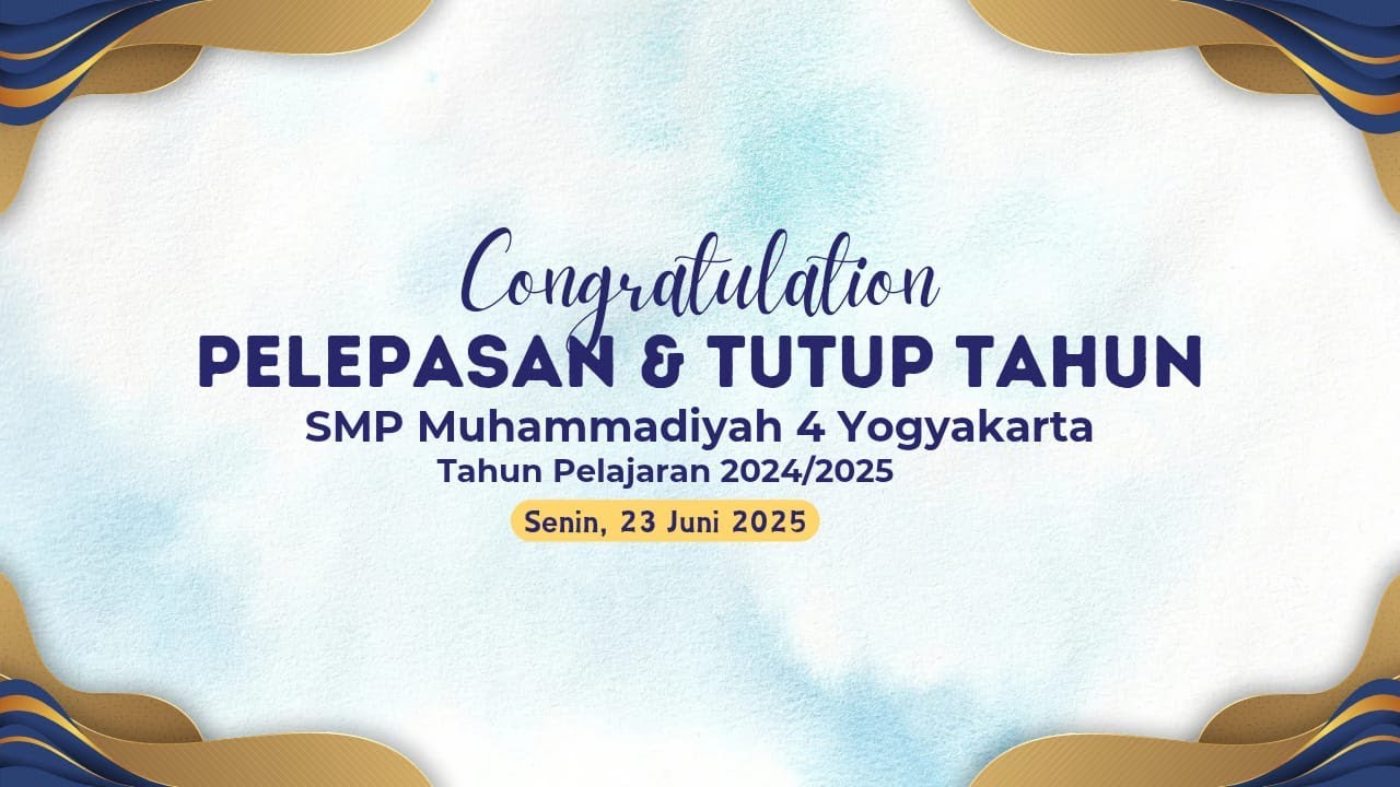 PELEPASAN & TUTUP TAHUN SMP Muhammadiyah 4 Yogyakarta