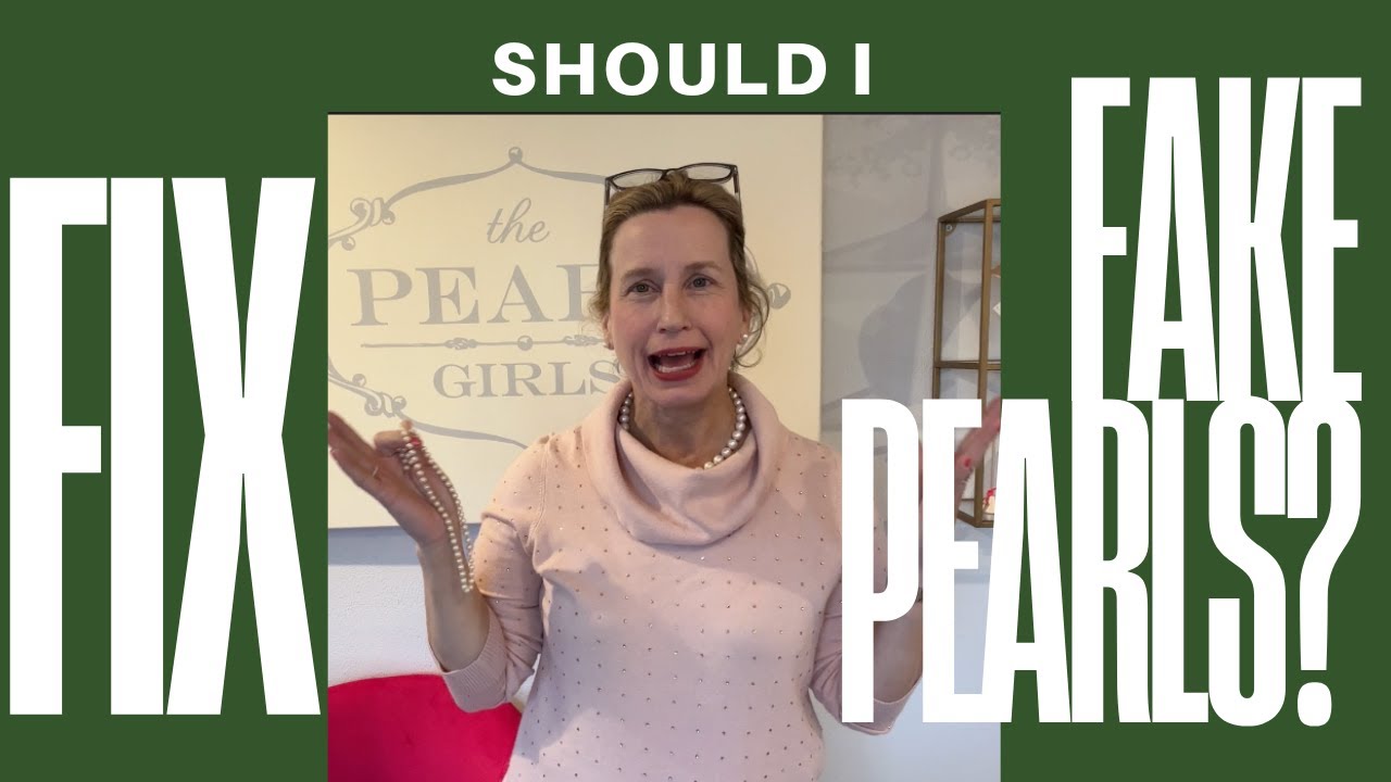 Should I Fix My Fake Pearls?