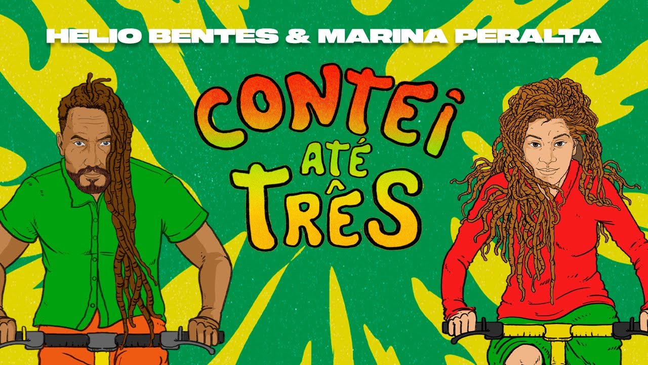 Helio Bentes & Marina Peralta - Contei At&eacute; Tr&ecirc;s