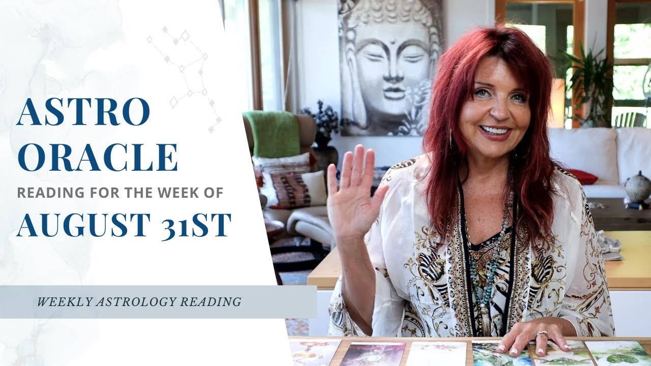 Astrology Oracle Reading 🔮 for the Week of August 31st