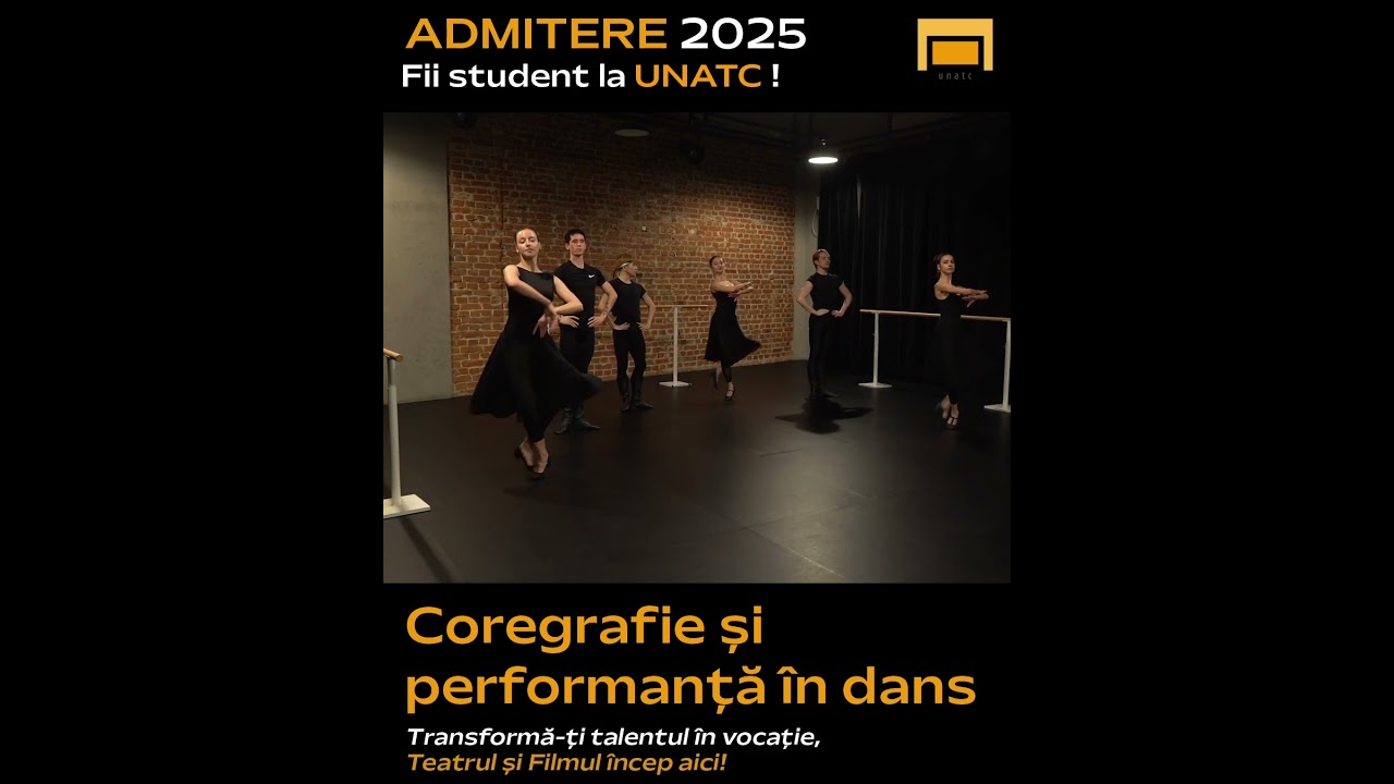 Admitere la UNATC / Coregrafie si performanta in dans