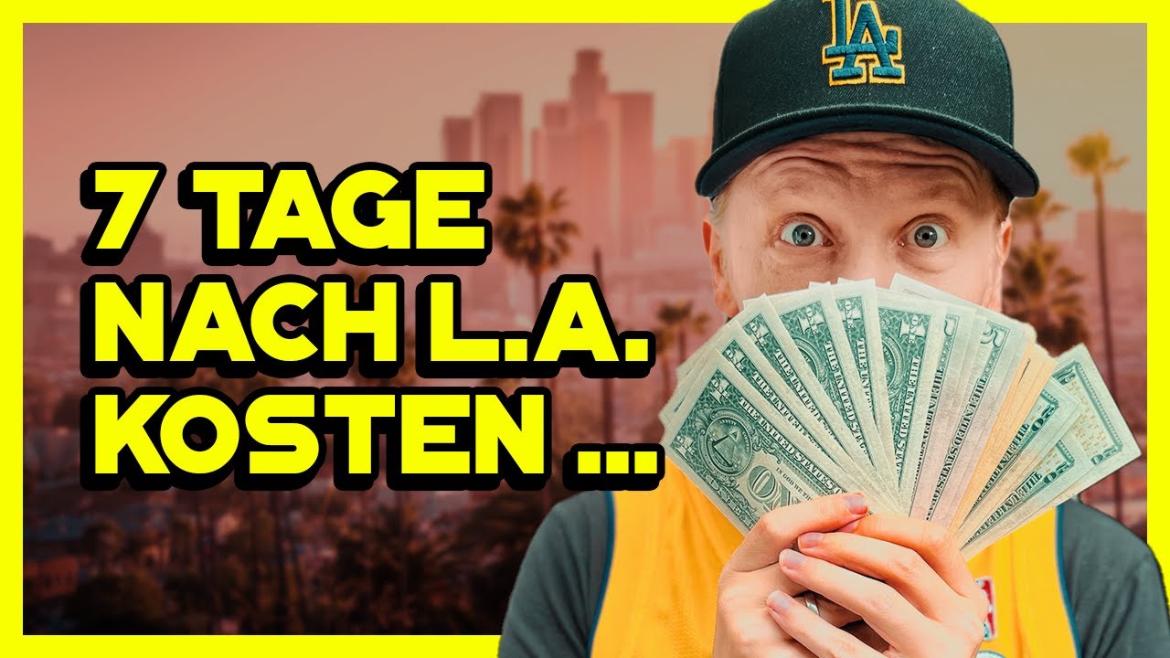 Wie teuer ist ein LOS ANGELES Urlaub 2024?