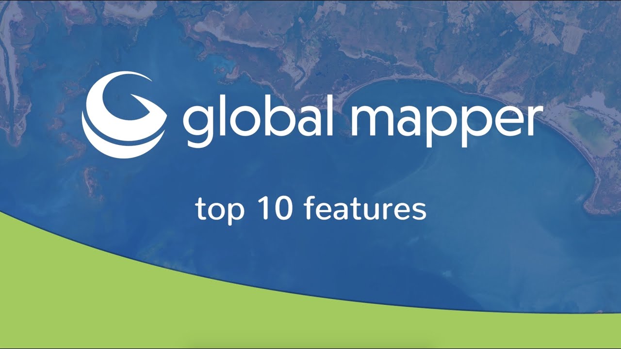 10 лучших функций Global Mapper