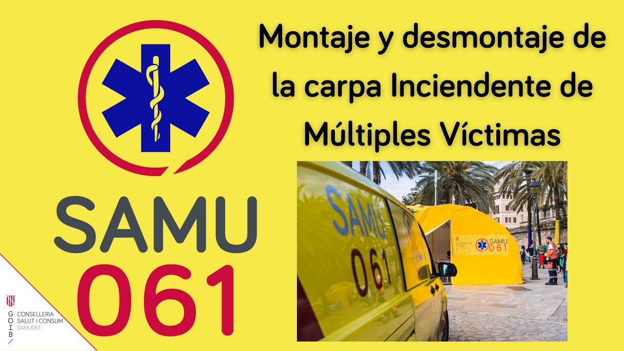 Montaje y desmontaje carpa Incidente de Múltiples Víctimas.