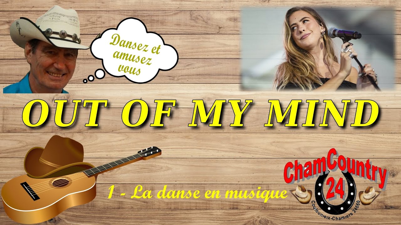 Out Of My Mind - Line dance country ( Démo & Teach Fr)