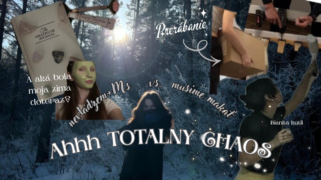 Ahhhhhhh… totály CHAOS| prerábka, moje Vianoce a prečo je ms tak zničujúca