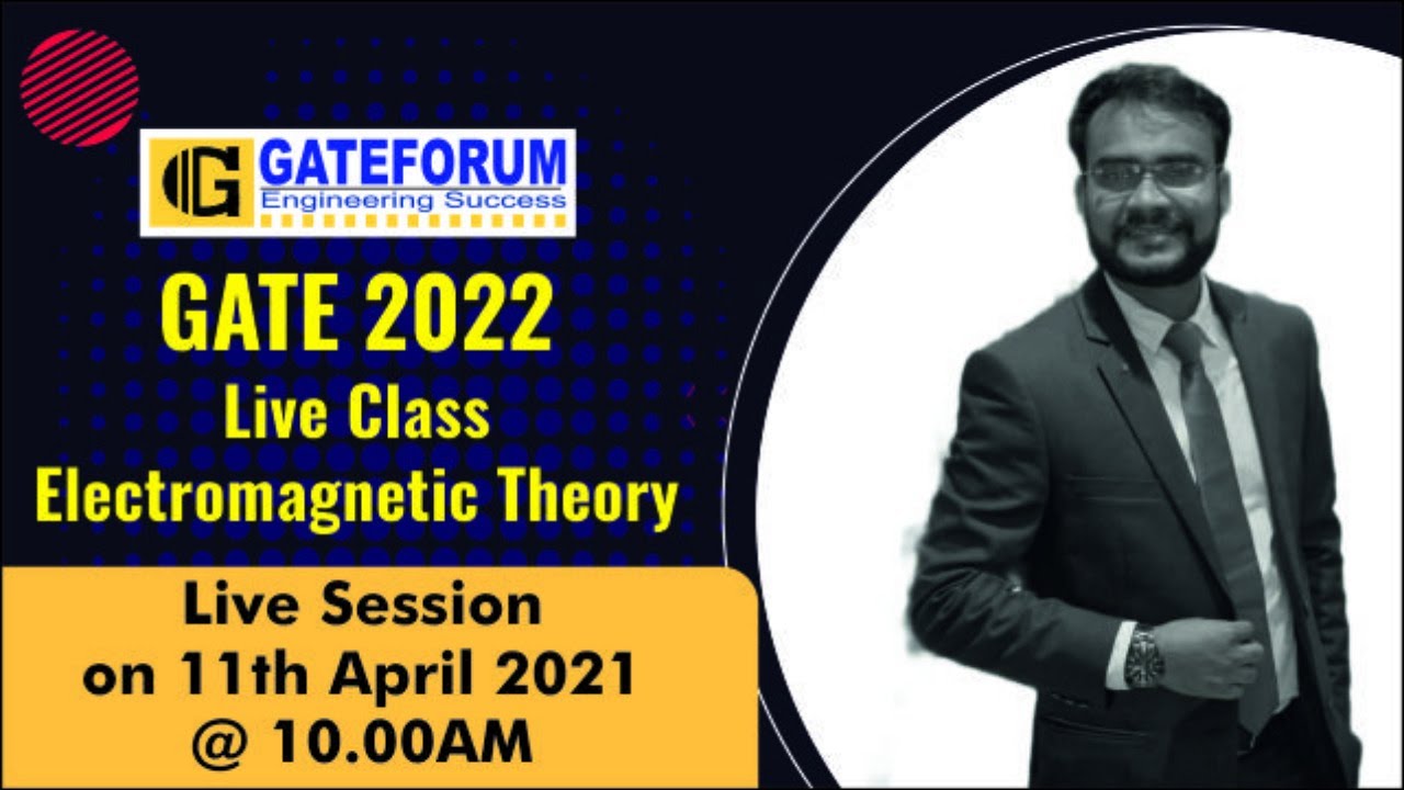 GATE 2022 Live Class I Electromagnetic Theory I EC & EE