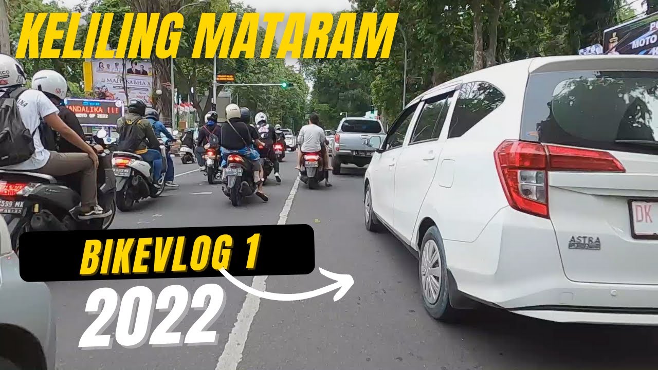 #motovlog 1 jalan-jalan di kota mataram bertambah ramai karena ada motogp mandalika 2022