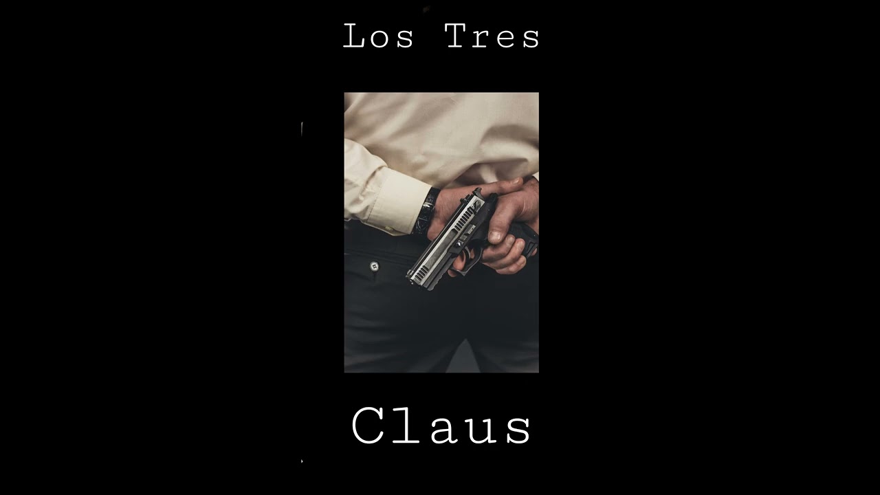 Los Tres - Claus ( slowed, reverb, bass)