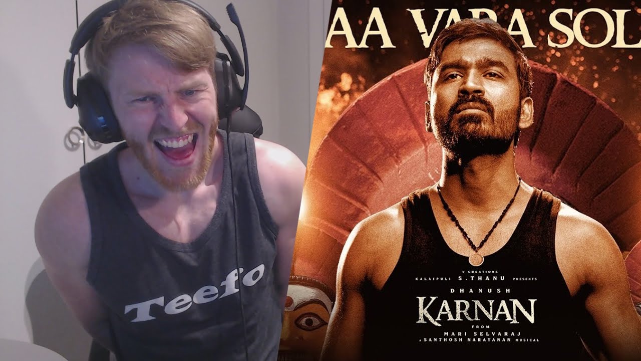Karnan | Kandaa Vara Sollunga Song | Dhanush • Reaction By Foreigner