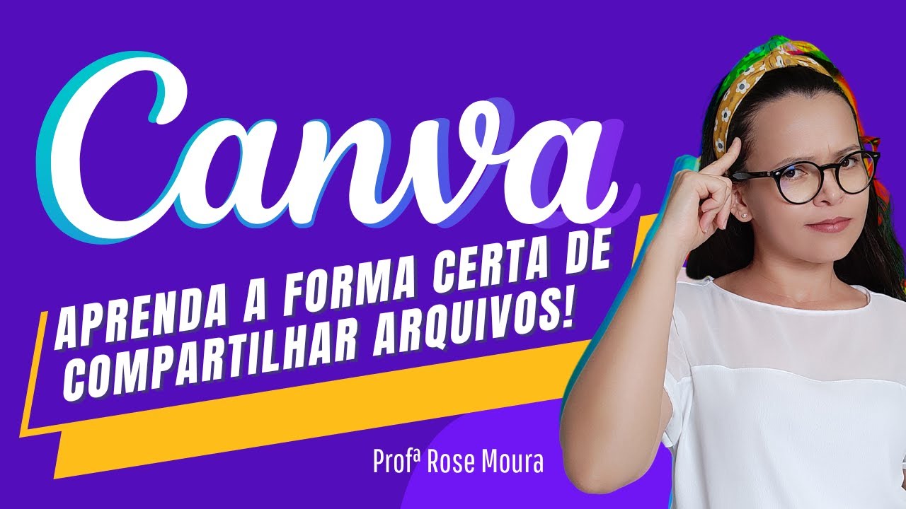 CANVA: como compartilhar seus arquivos da forma correta!