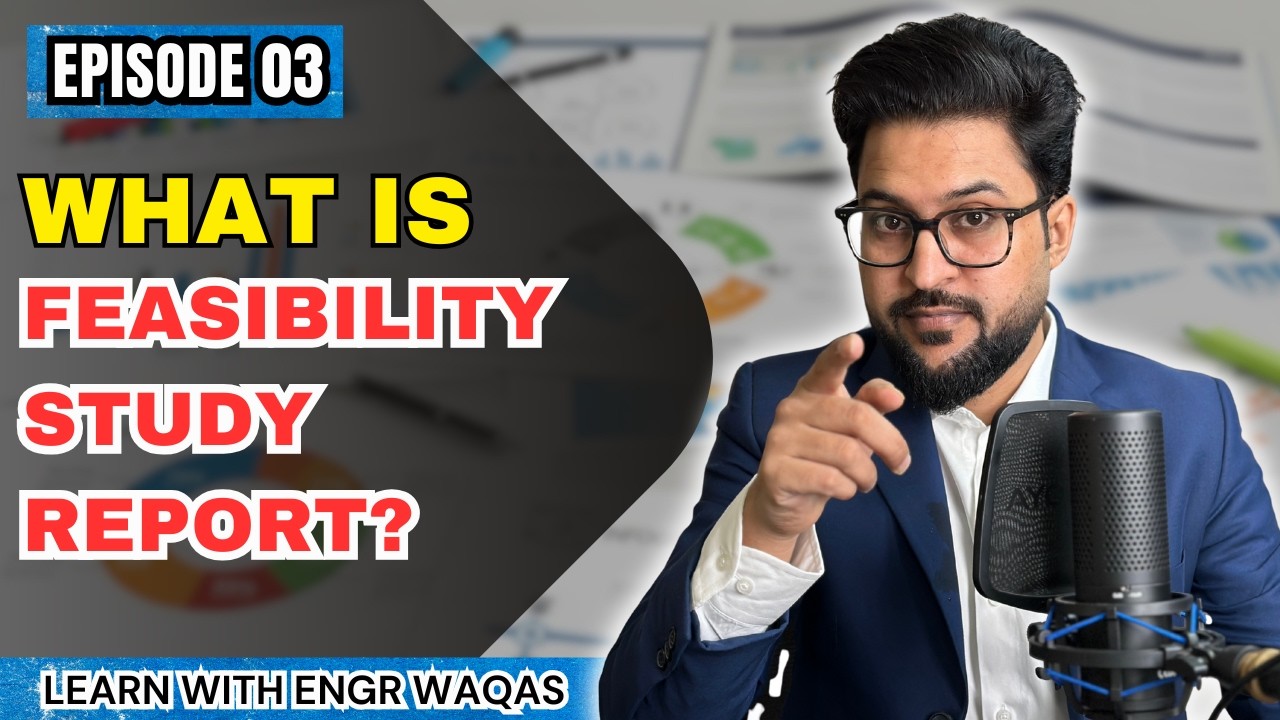 What Is a Feasibility Study Report? Why Every Project Needs a Feasibility Study Report | Video 03