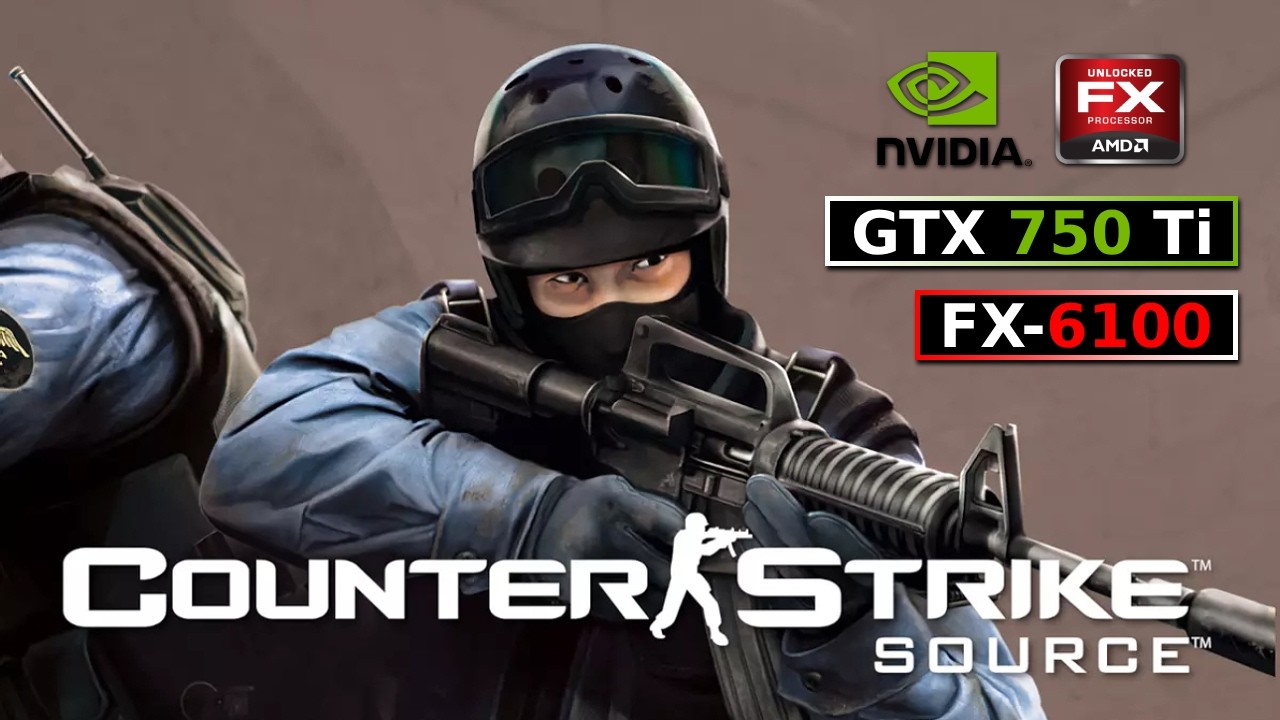 Counter-Strike: Source Benchmark - GTX 750 Ti 2 GB + FX-6100 - 1920x1080