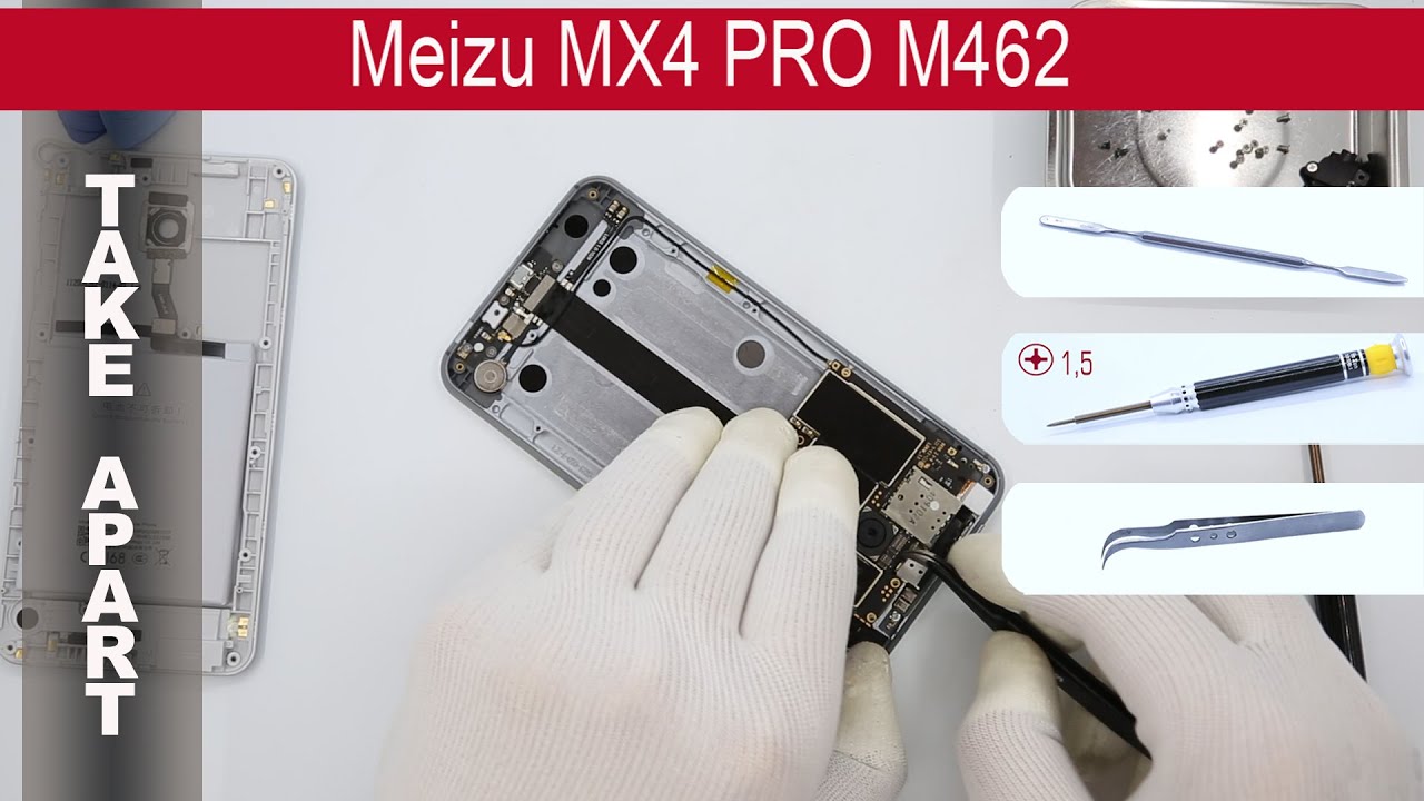 Как разобрать 📱 Meizu MX4 PRO M462 Разборка и ремонт