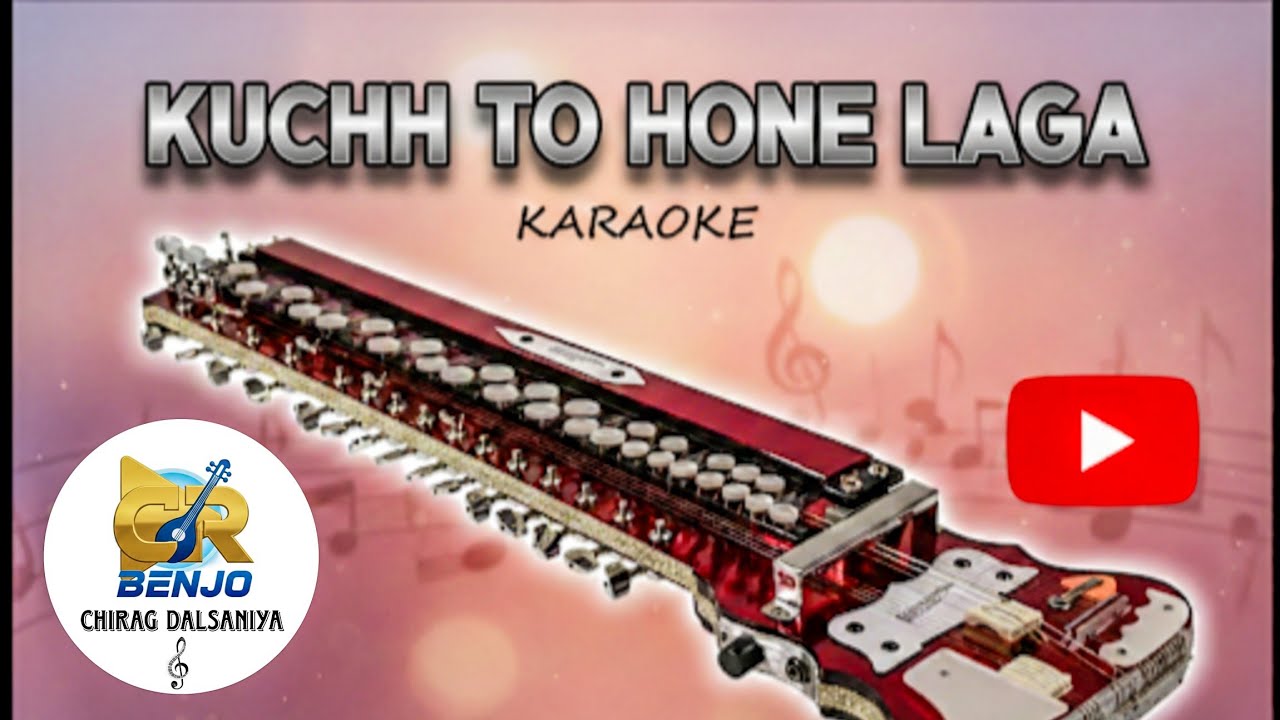 Kuchh To Hone Laga - Benjo Instrumental |