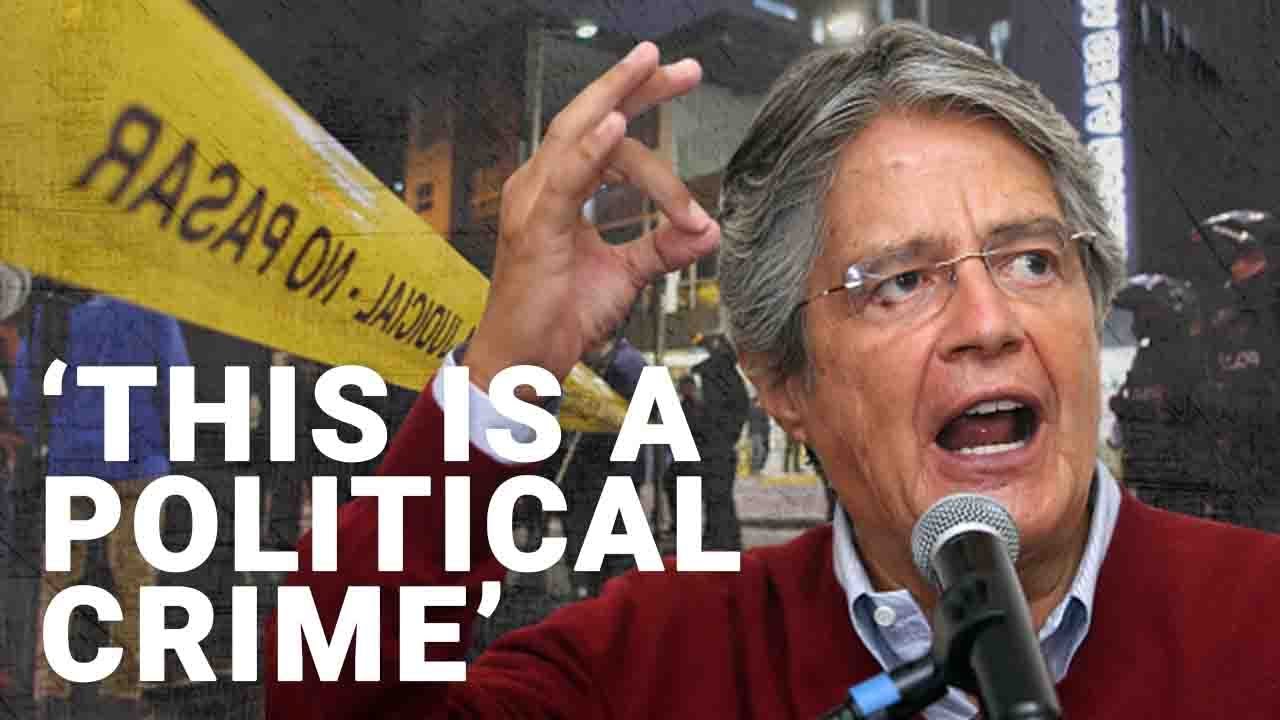 Ecuador presidential candidate&rsquo;s assassination is an attempt to &lsquo;sabotage&rsquo; the election
