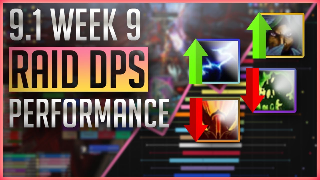 9.1 Week 9: Best DPS Specs in Raid - Spec Popularity and Performances