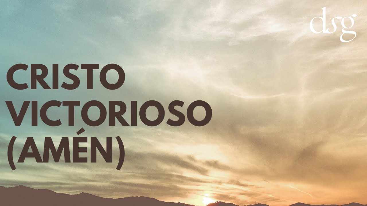Cristo Victorioso (Amén) | De Su Gracia | Video de Letras