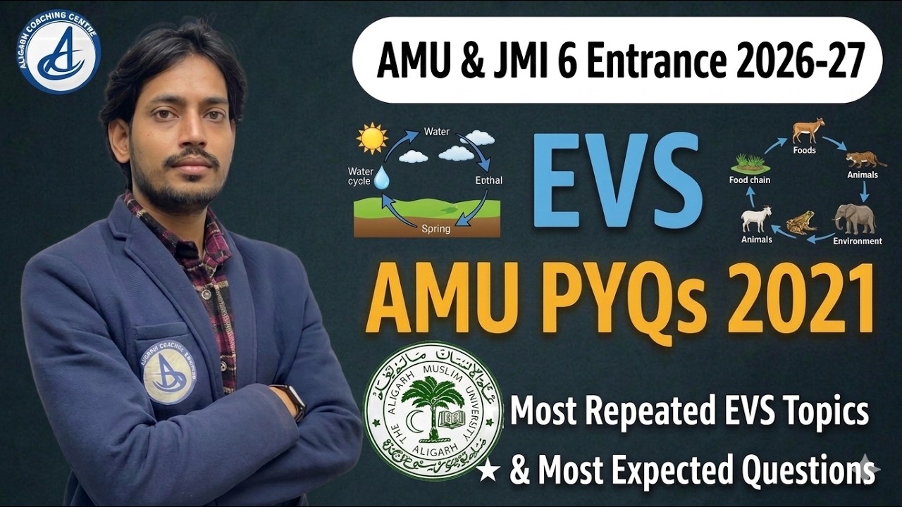 AMU & JMI Class 6 Entrance AMU PYQs 2021 | EVS Previous Year Questions-Entrance 2026-27 Preparation