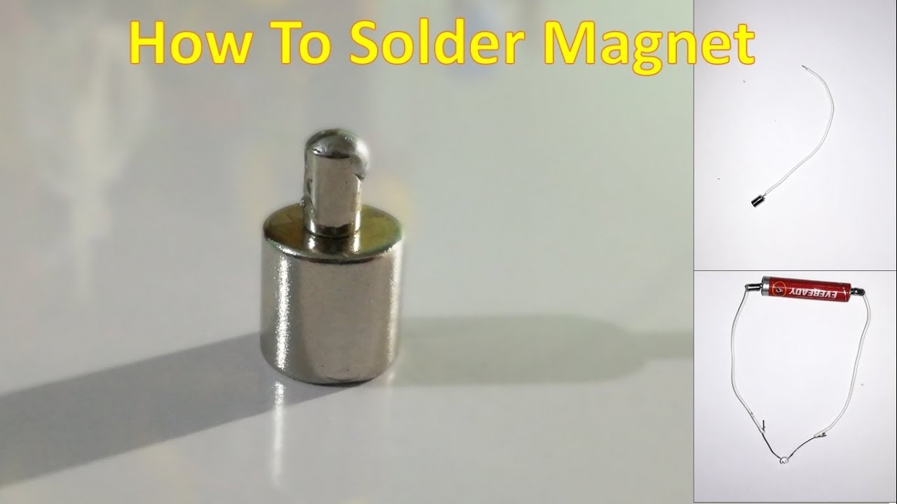 How to solder a magnet without losing its strength