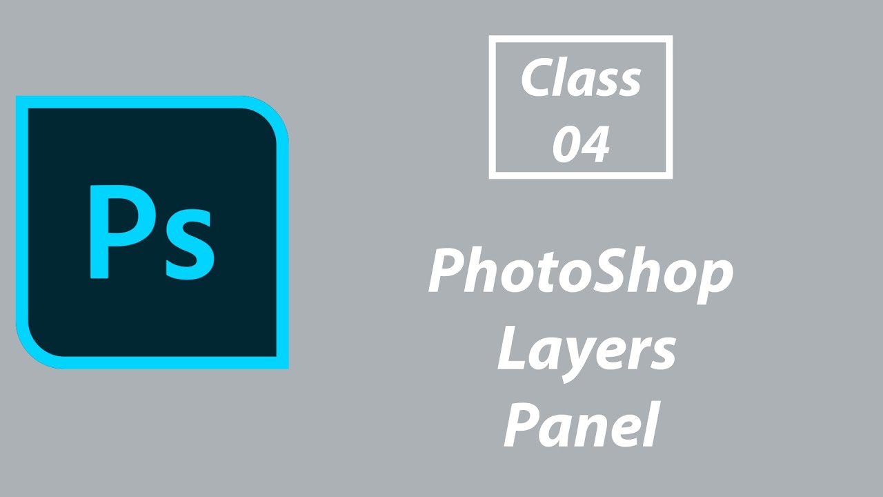 Layers Panel | Adobe Photoshop for Beginners | Class 4