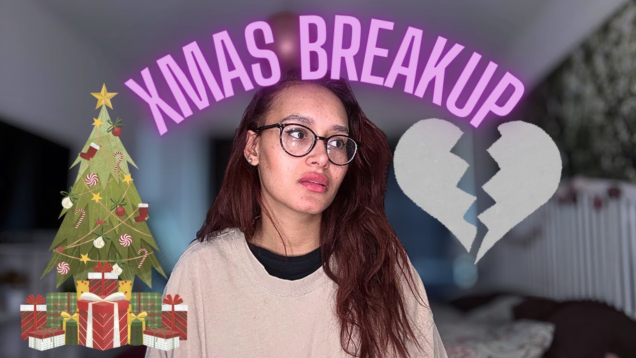 UN COEUR BRISÉ COMME CADEAU DE NOEL. C'est fini avec mon amoureux. STORYTIME RUPTURE joyeuses fêtes