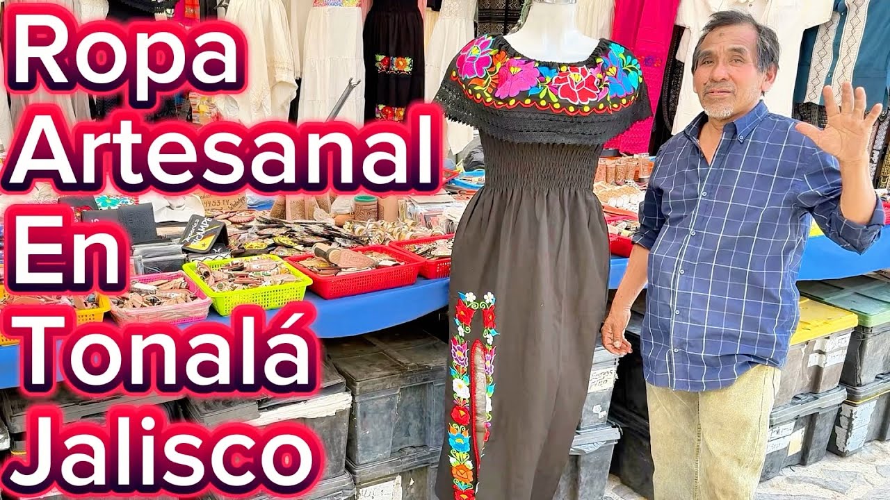 Ropa Artesanal en Tonalá Jalisco ARTESANÍAS CASTAÑEDA  Aurelio Claudio Castañeda #ropa #artesanal