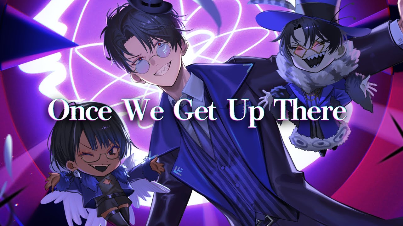 Once We Get Up There /Hazbin Hotel - ver.Rim