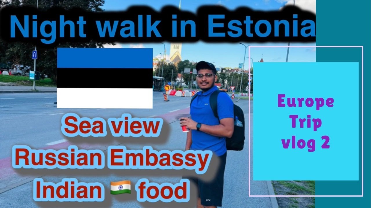 Night Walk in Estonia with Indian food in Europe 🔥🔥